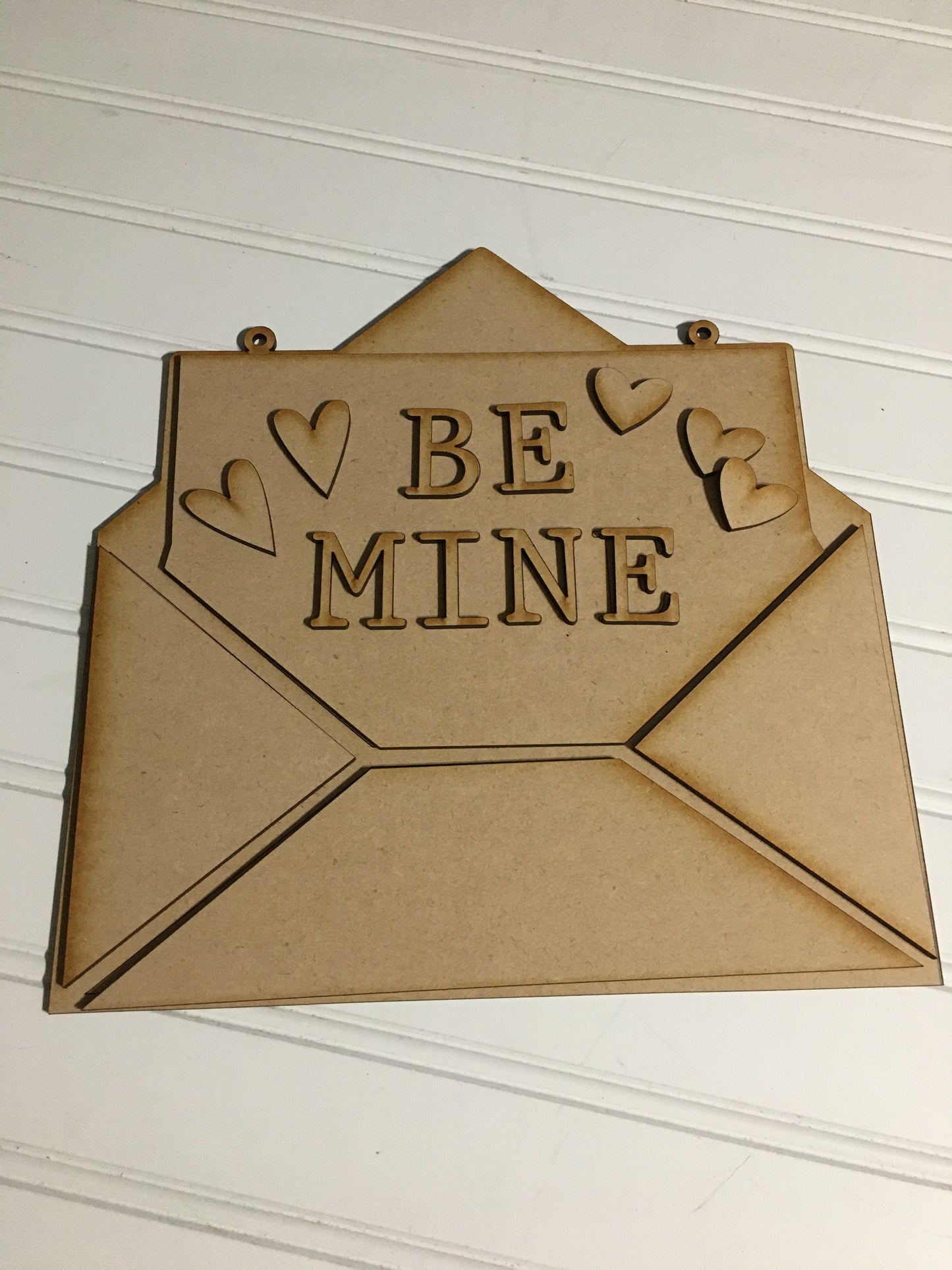 Be Mine hanger- unfinished DIY