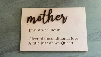 Mother Definition DIY Sign Kit – “Giver of unconditional love...”