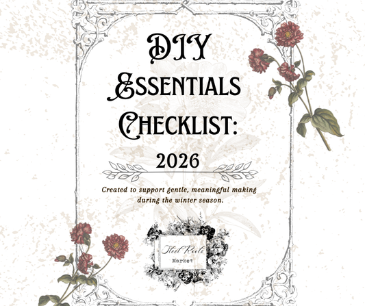 Your DIY Essential Checklist for 2026 with Steel Roots Market