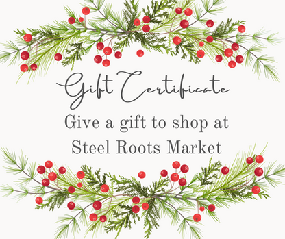 Steel Roots Market eGift Card - emailed