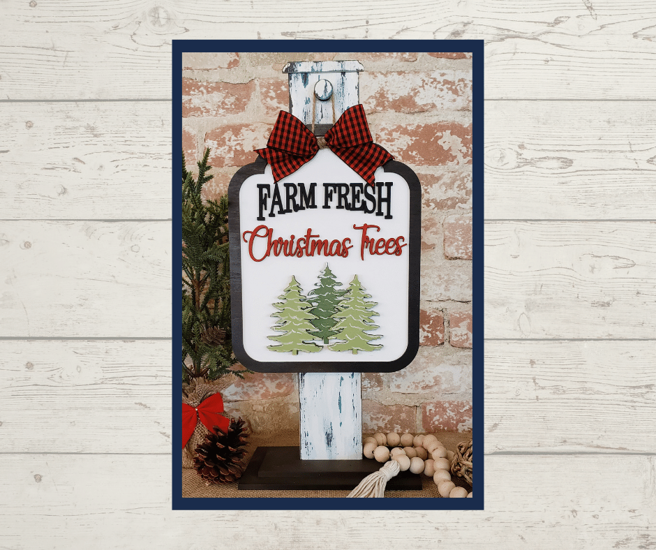 Christmas Tree Farm - Unfinished sign